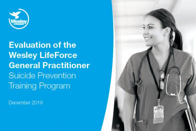 2019: Evaluation of the Wesley LifeForce General Practitioner Suicide Prevention Training Program